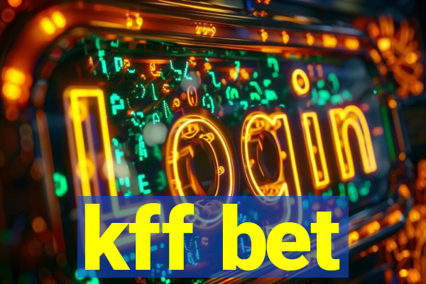 kff bet